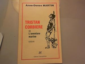 Seller image for Tristan Corbire ou l'aventure marine Essai for sale by JLG_livres anciens et modernes