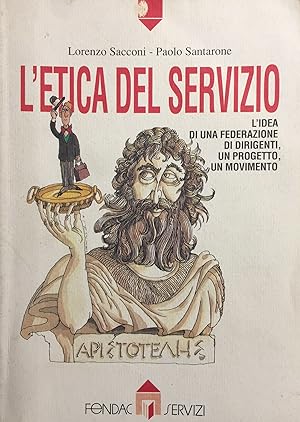 Seller image for L'etica del servizio for sale by TORRE DI BABELE