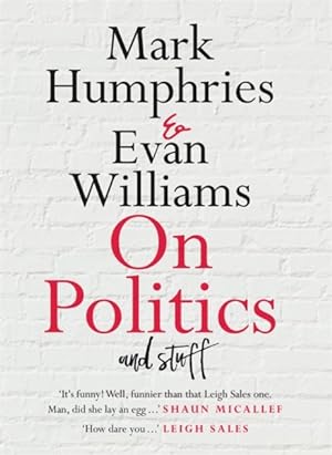 Seller image for On Politics and Stuff for sale by GreatBookPrices