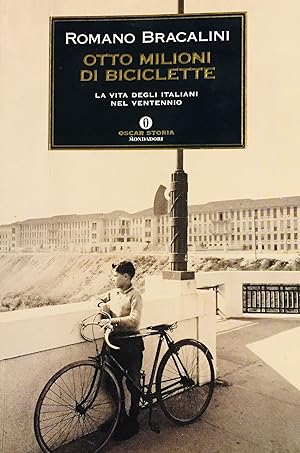 Seller image for Otto milioni di biciclette for sale by TORRE DI BABELE