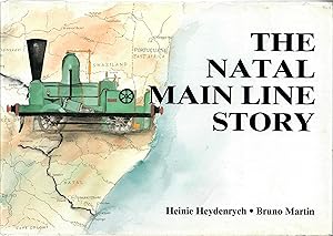 Image du vendeur pour The Natal Main Line Story mis en vente par Douglas Blades