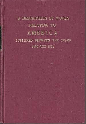 Imagen del vendedor de Bibliotheca americana vetustissima. A description of works relating to America, published between 1492 and 1551. [bound with] Additions a la venta por Tinakori Books