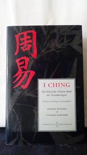 I Ching. Het klassieke chinese boek der veranderingen.