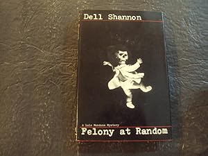 Seller image for Felony At Random hc Dell Shannon 1979 BCE Morrow for sale by Joseph M Zunno