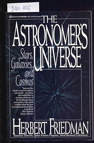 Seller image for THE ASTRONOMER S UNIVERSE - STARS. GALAXIES. AND COSMOS for sale by Libreria 7 Soles