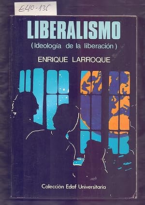 Immagine del venditore per LIBERALISMO (IDEOLOGIA DE LA LIBERACION) venduto da Libreria 7 Soles