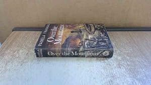 Bild des Verkufers fr Over The Mountains zum Verkauf von BoundlessBookstore