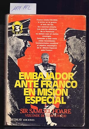 Imagen del vendedor de EMBAJADOR ANTE FRANCO EN MISION ESPECIAL (NAZISMO) a la venta por Libreria 7 Soles