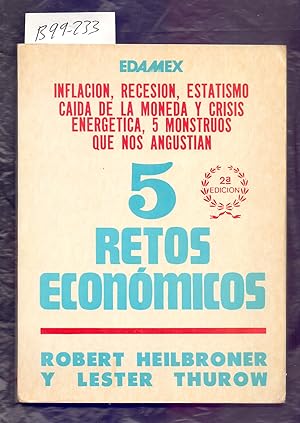 Seller image for CINCO RETOS ECONOMICOS for sale by Libreria 7 Soles