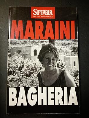 Seller image for Maraini Dacia. Bagheria. BUR. 1996 for sale by Amarcord libri