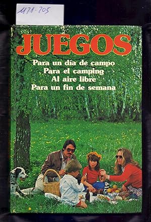Seller image for JUEGOS - PARA UN DIA DE CAMPO, PARA EL CAMPING, AL AIRE LIBRE, PARA UN FIN DE SEMANA for sale by Libreria 7 Soles