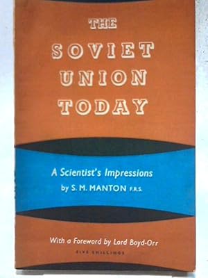 Immagine del venditore per The Soviet Union today: A scientist's impressions venduto da World of Rare Books