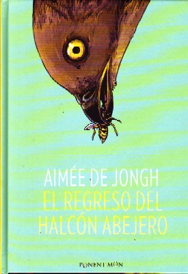 Seller image for EL REGRESO DEL HALCN ABEJERO for sale by Librera Raimundo