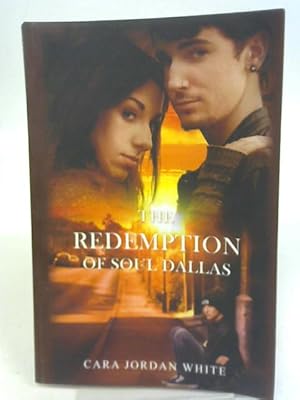 Seller image for The Redemption of Soul Dallas for sale by World of Rare Books