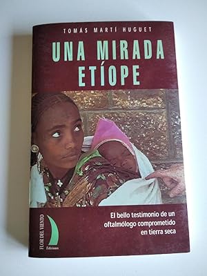 Imagen del vendedor de Una mirada etíope. a la venta por El libro que vuela