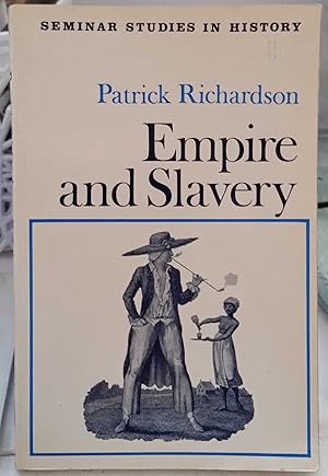 Empire and Slavery : Seminar Studies In History