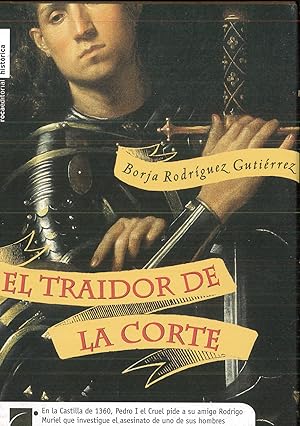 Imagen del vendedor de El traidor de la corte (Roca Editorial Historica) (Spanish Edition) a la venta por Papel y Letras
