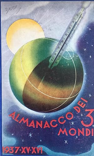 Almanacco dei 3 mondi 1937, XV-XVI, anno Terzo