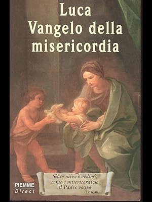 Bild des Verkufers fr Luca Vangelo della misericordia zum Verkauf von Librodifaccia