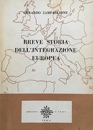 Imagen del vendedor de Breve storia dell'integrazione europea a la venta por TORRE DI BABELE