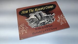 Seller image for How the Maoris Came for sale by BoundlessBookstore