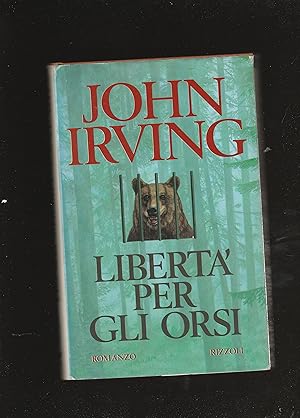 Immagine del venditore per Libert per gli orsi. Romanzo. Traduzione di Pier Francesco Paolini. venduto da Libreria Gull