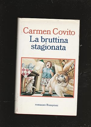 Image du vendeur pour La bruttina stagionata. Romanzo. mis en vente par Libreria Gull