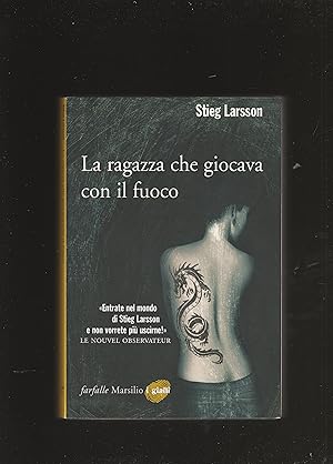 Seller image for La ragazza che giocava con il fuoco. Traduzione di Carmen Giorgetti Cima. for sale by Libreria Gull