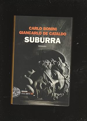 Seller image for Suburra. Romanzo. for sale by Libreria Gull