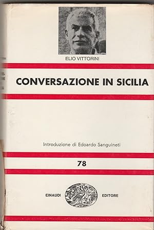 Immagine del venditore per Conversazione in Sicilia. Romanzo. Introduzione di Edoardo Sanguineti. venduto da Libreria Gull