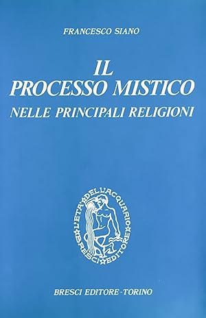 Il processo mistico nelle principali religioni