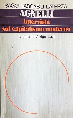 Giovanni Agnelli. Intervista sul capitalismo moderno