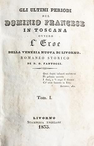 Gli ultimi periodi del dominio francese in Toscana