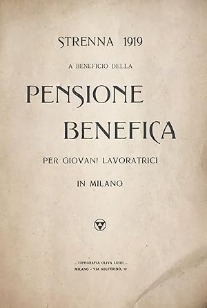 Strenna 1919 a beneficio della pensione benefica per giovani lavoratici in Milano