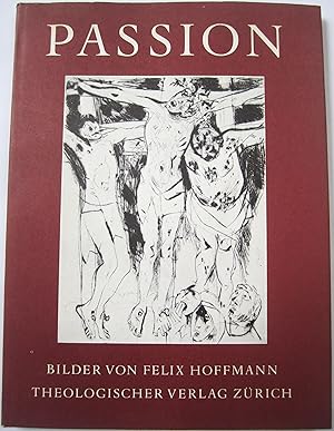 Bild des Verkufers fr Passion. Bilder von Felix Hoffmann. zum Verkauf von Antiquariat Immanuel, Einzelhandel