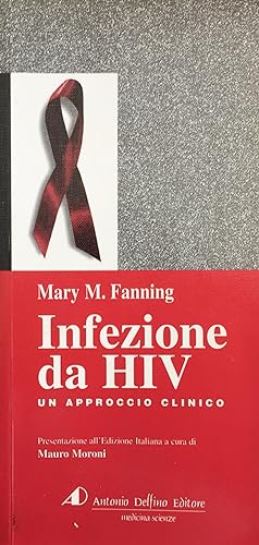 Infezione da HIV. Un approccio clinico