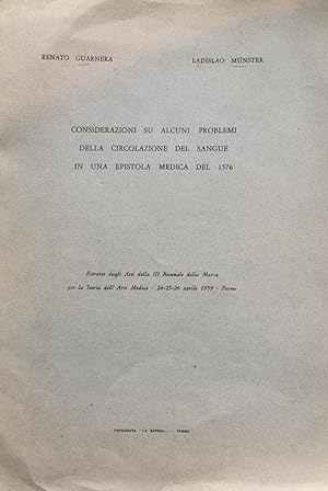 Considerazioni su alcuni problemi della circolazione del sangue in una epistola medica del 1576