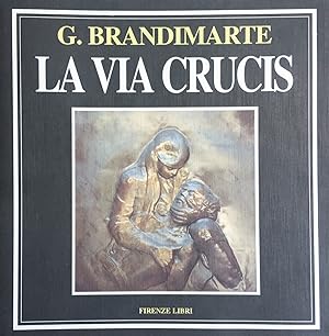 La via Crucis di G.Brandimarte