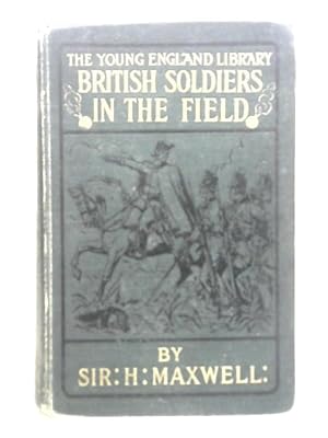 Seller image for British Soldiers in the Field for sale by World of Rare Books