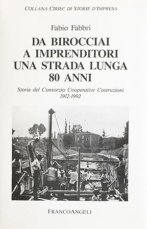 Da birocciai a imprenditori. Una strada lunga 80 anni