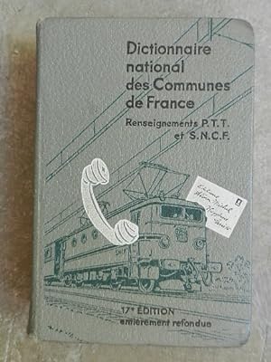 Dictionnaire national des communes de France (renseignements P.T.T. et S.N.C.F.).