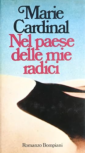 Nel paese delle mie radici