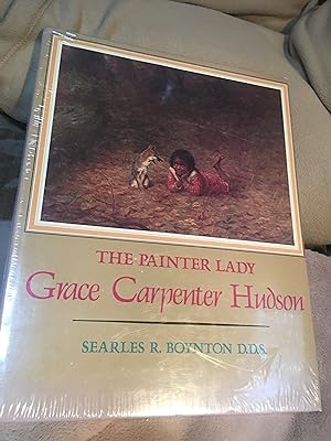 Bild des Verkufers fr The Painter Lady: Grace Carpenter Hudson zum Verkauf von Bristlecone Books  RMABA