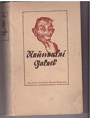 Bild des Verkufers fr neunerlei Geleck, Das frohe Buch des Gaues Bayreuth zum Verkauf von Bcherpanorama Zwickau- Planitz