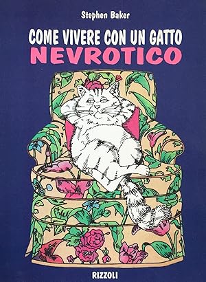 Come vivere con un gatto nevrotico