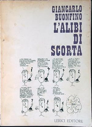 Bild des Verkufers fr L'alibi di scorta zum Verkauf von Librodifaccia