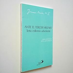 Imagen del vendedor de Ante el tercer milenio. Tertio millennio Adveniente a la venta por MAUTALOS LIBRERA