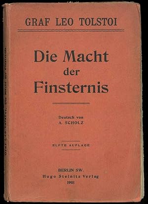 Die Macht der Finsternis. Drama in funf Akten. Deutsch von A. Scholtz.