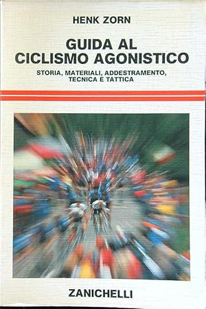 Bild des Verkufers fr Guida al ciclismo agonistico zum Verkauf von Librodifaccia