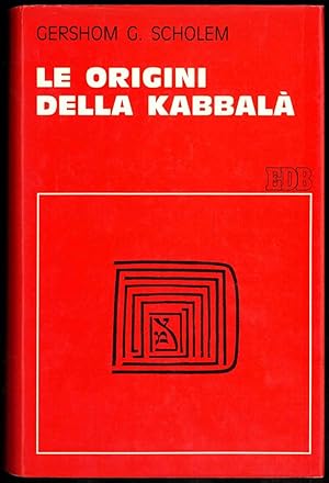 Le origini della Kabbalà. Traduzione di Augusto Segre.